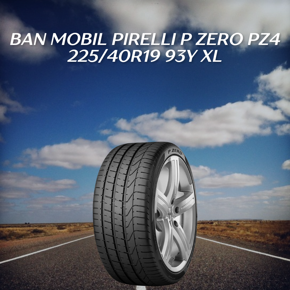 Ban Mobil Pirelli P Zero PZ4