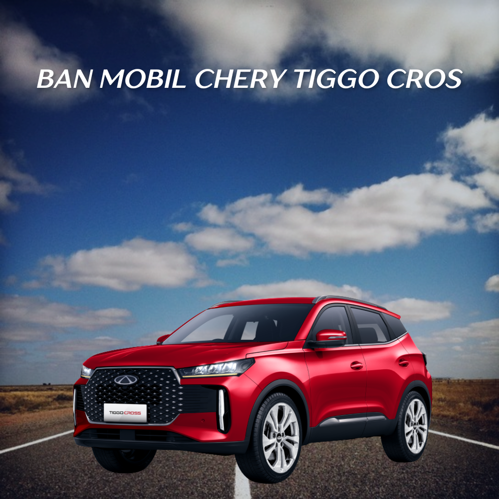 Ban Mobil Chery Tiggo Cros