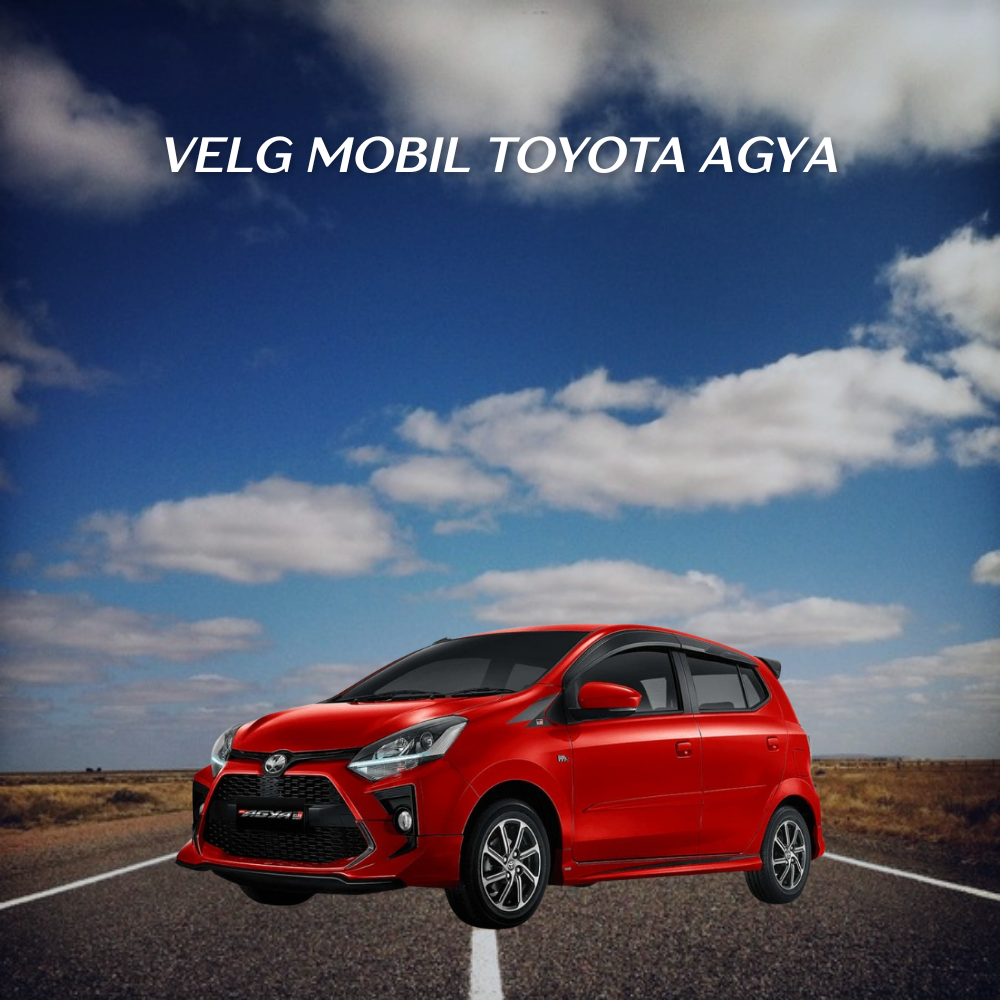 Velg Mobil Toyota Agya