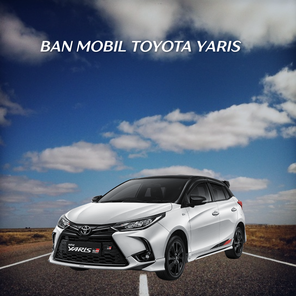 Ban Mobil Toyota Yaris