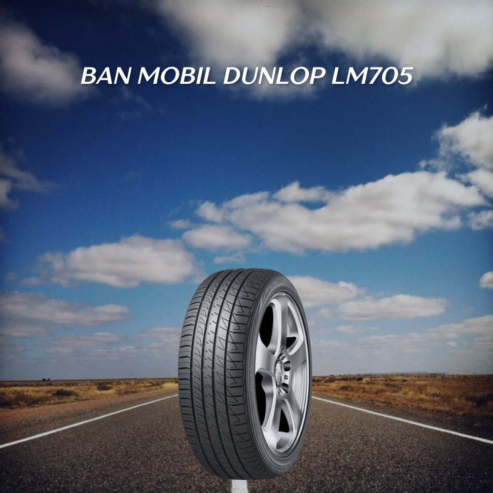 Ban Mobil Dunlop LM705