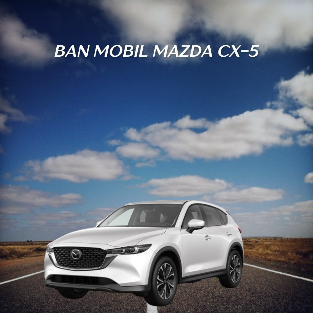 Ban Mobil Mazda CX-5