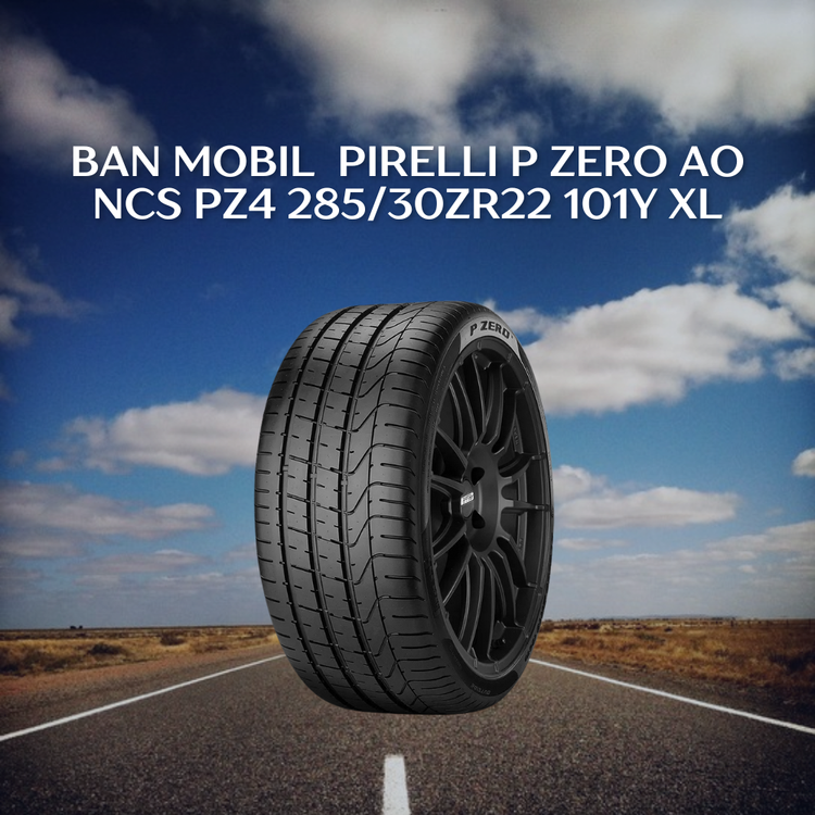 Pirelli P Zero AO NCS PZ4 285/30ZR22 101Y XL