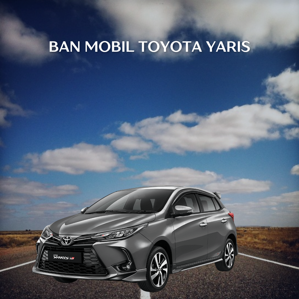 Ban Mobil Toyota Yaris