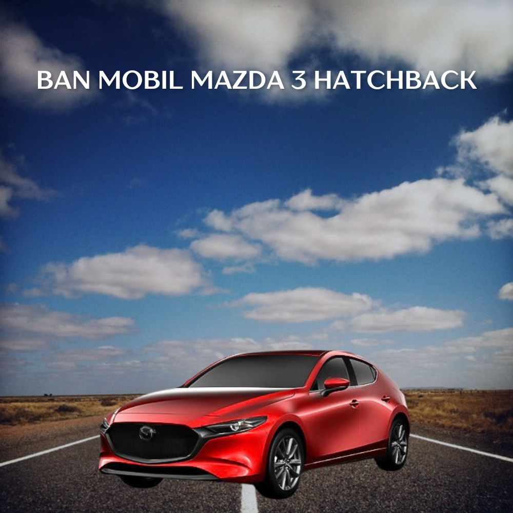Ban Mobil Mazda 3 Hatchback