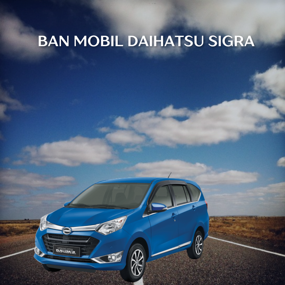 Ban Mobil Daihatsu Sigra