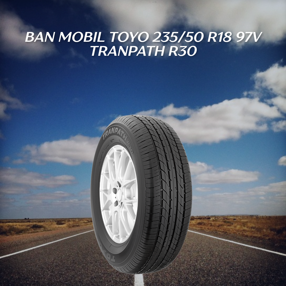 Ban mobil Toyo Tranpath R30