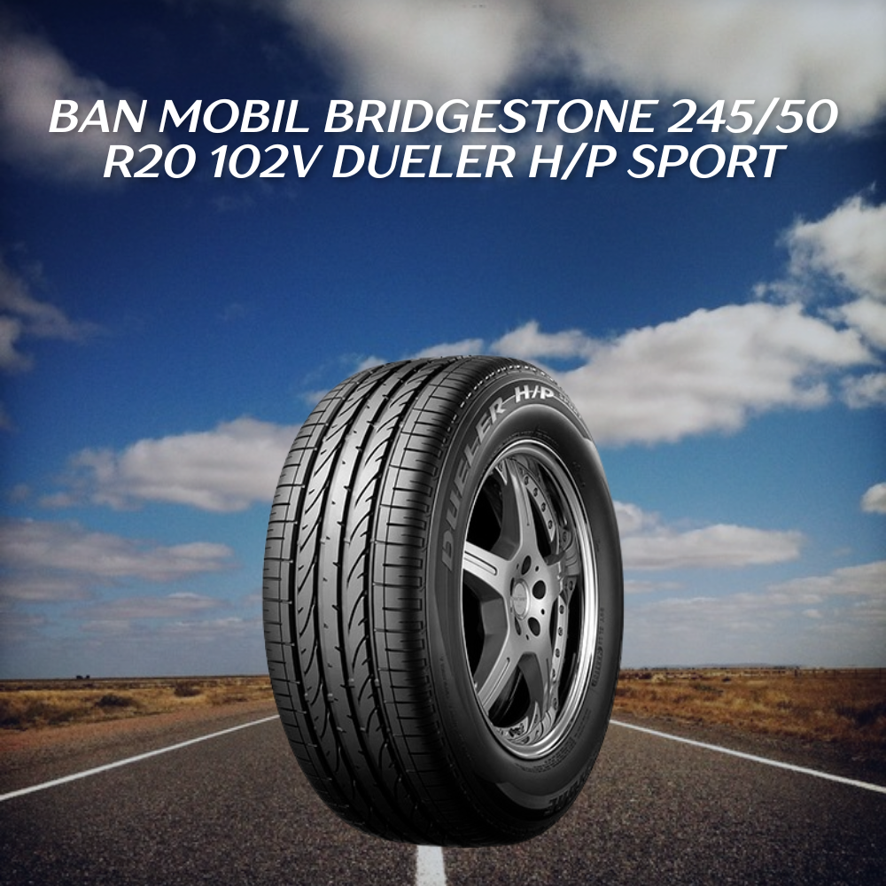 Ban mobil Bridgestone Dueler H/P Sport