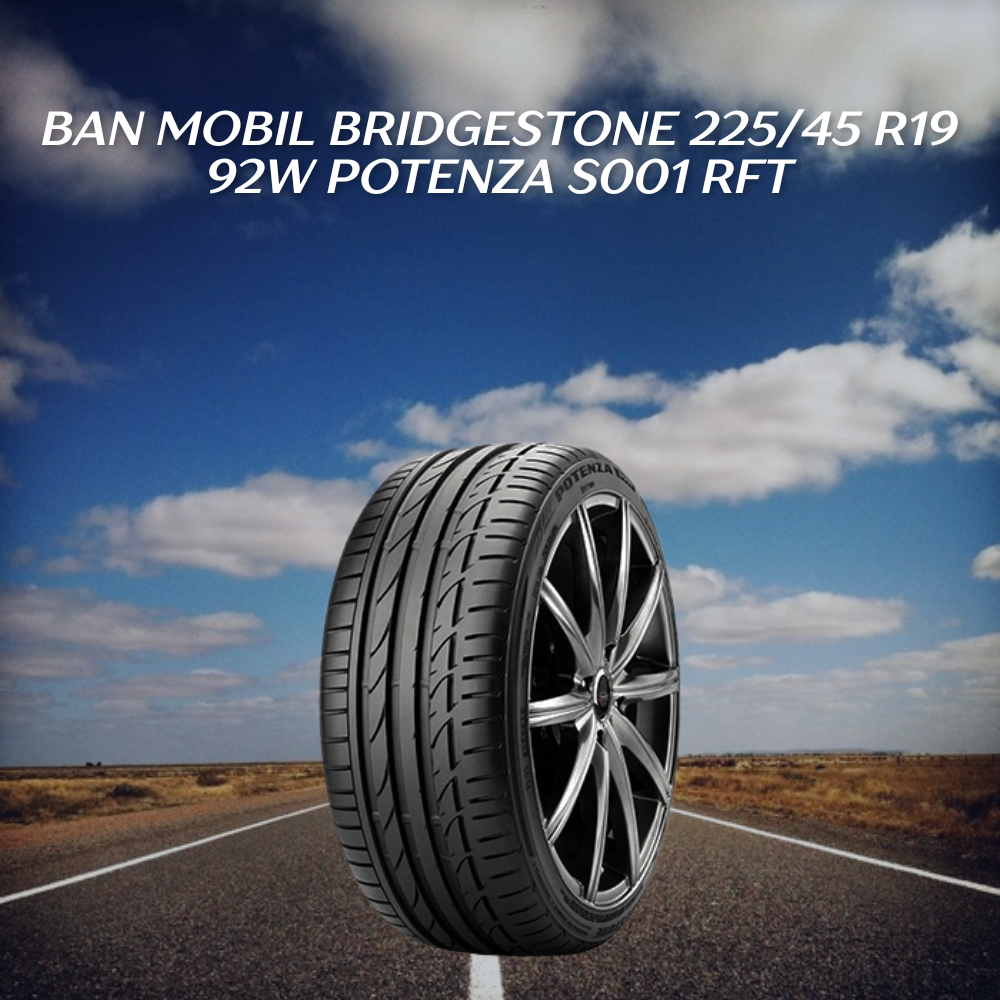 Ban mobil Bridgestone Potenza S001 