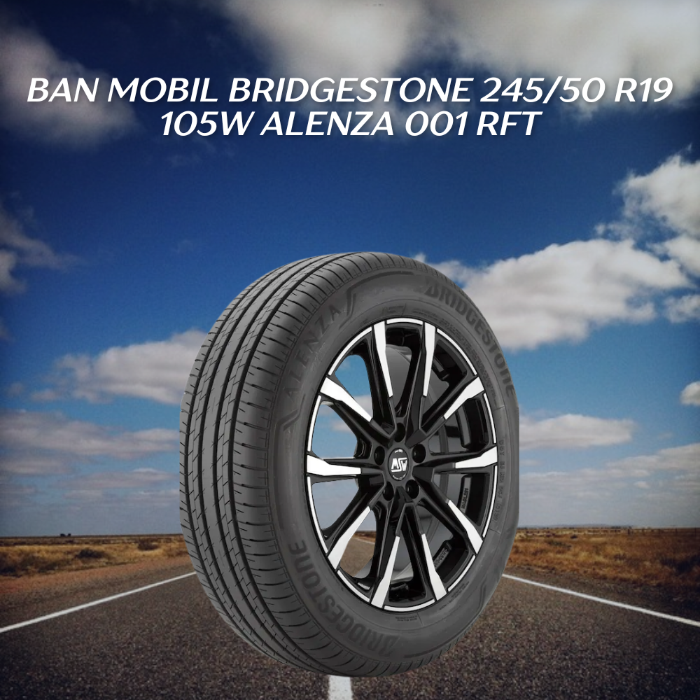 Ban mobil Bridgestone Alenza 001 RFT