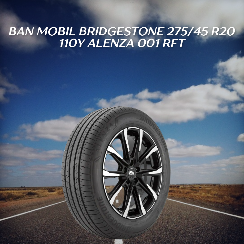 Ban mobil Bridgestone Alenza 001 RFT