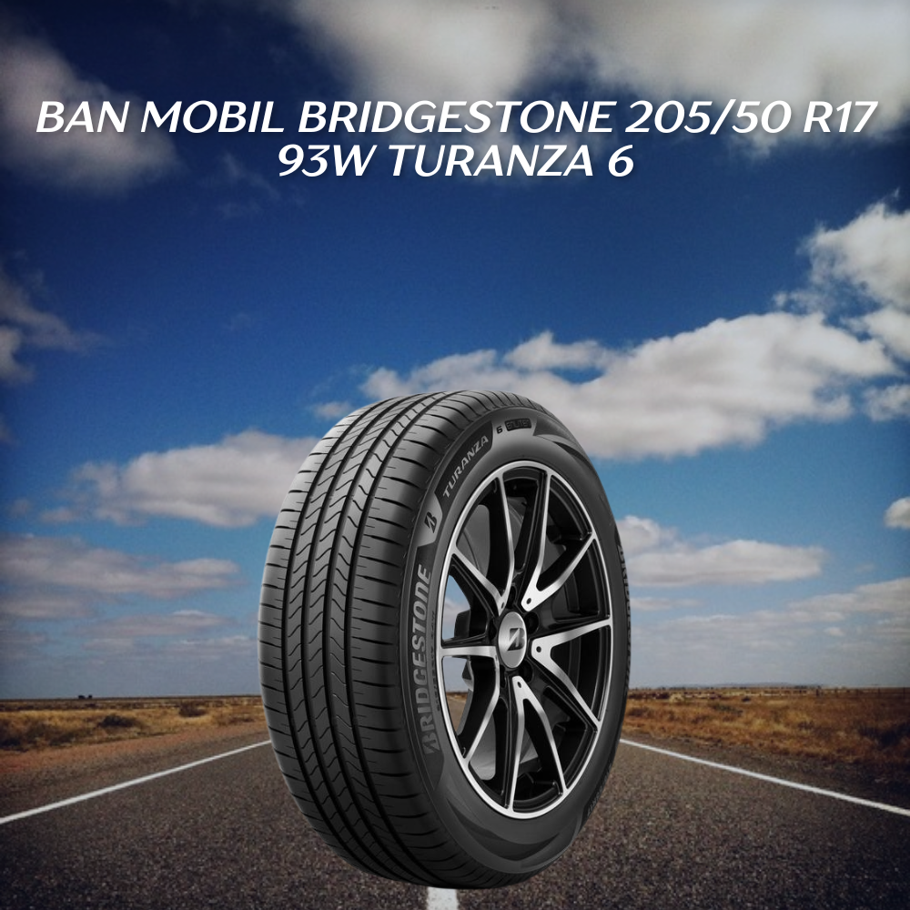Ban mobil Bridgestone Turanza 6