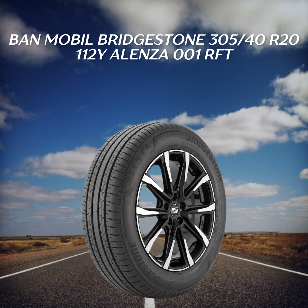 Ban mobil Bridgestone Alenza 001 RFT