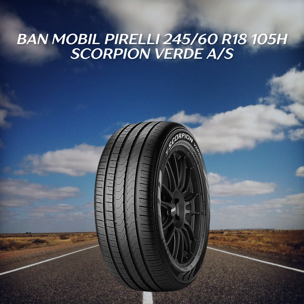 Ban mobil Pirelli Scorpion Verde A/S