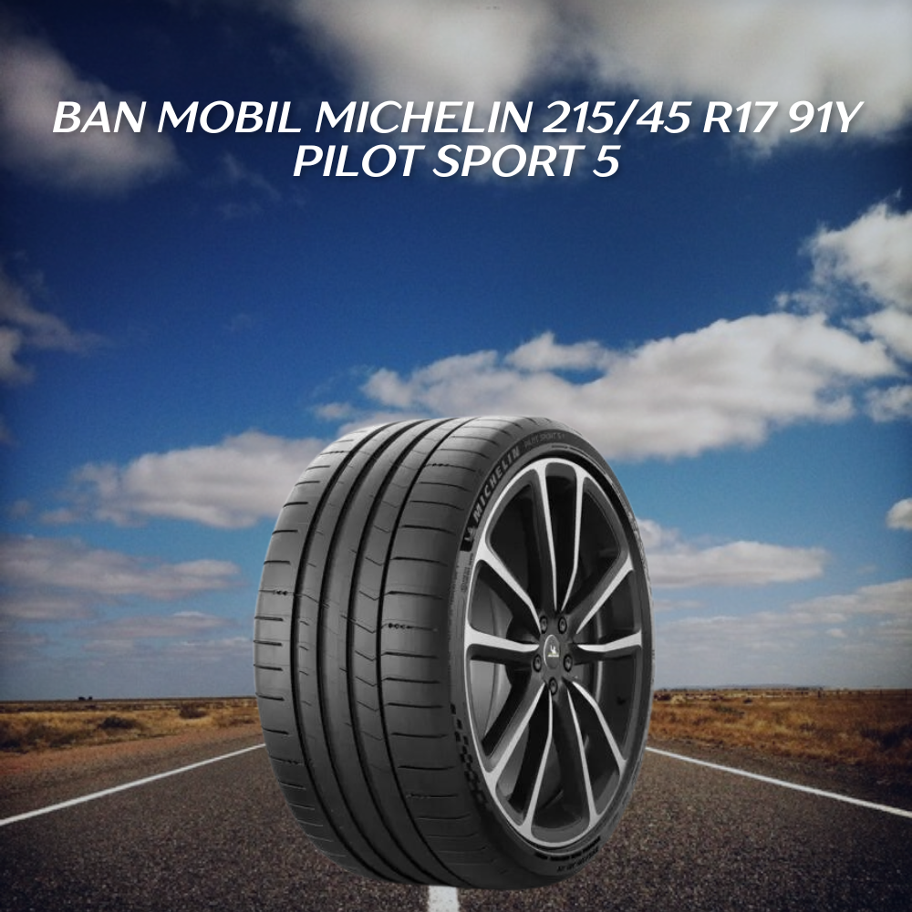 Ban mobil Michelin Pilot Sport 5