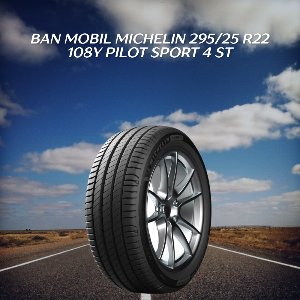 Ban mobil Michelin Pilot Sport 4 ST