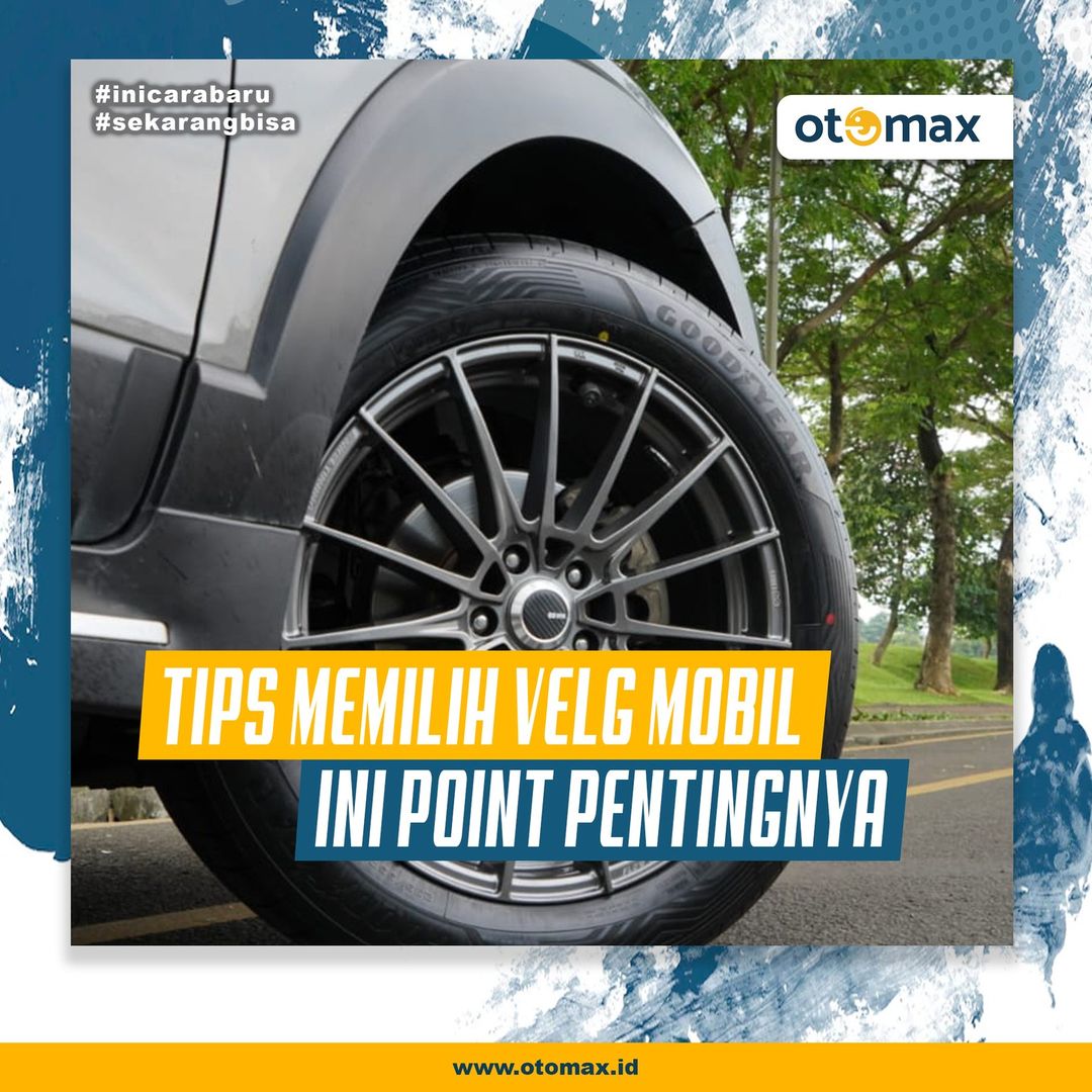 Tips Penting Memilih Velg Sebelum Modifikasi Mobil Anda