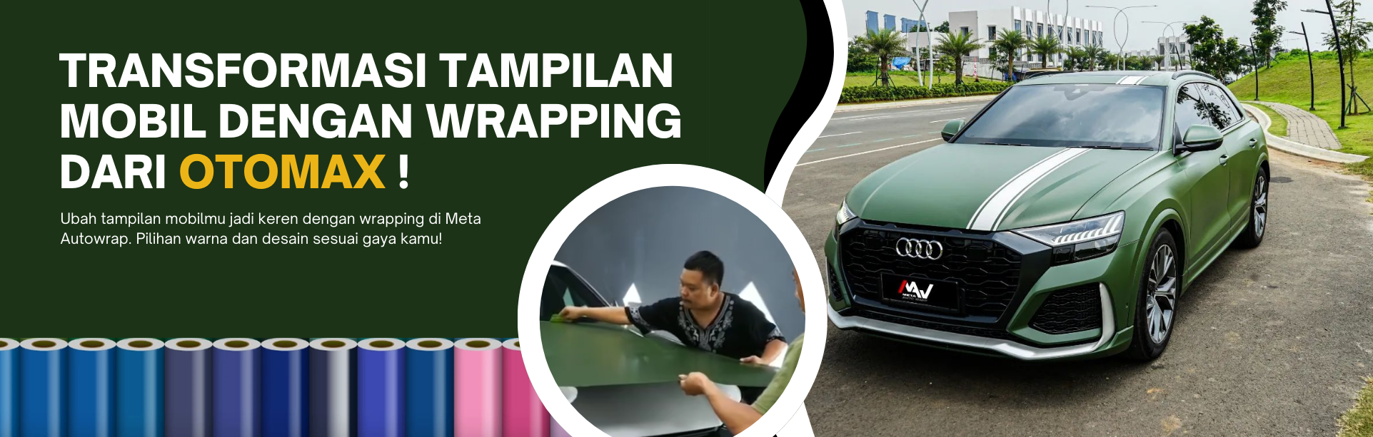 Transformasi Tampilan Mobil dengan Wrapping dari Otomax!