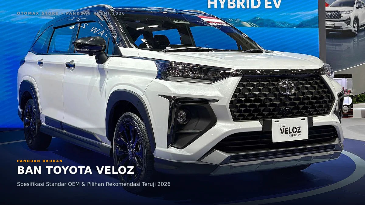Ban Toyota Veloz Hybrid 2026: Ukuran & Rekomendasi Terbaik